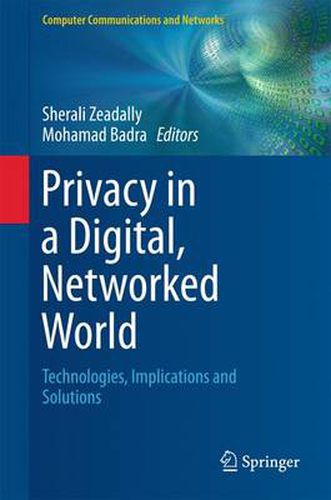 Cover image for Privacy in a Digital, Networked World: Technologies, Implications and Solutions