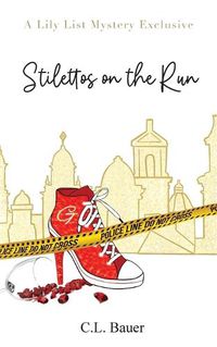 Cover image for Stilettos On The Run