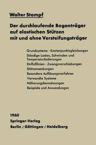 Cover image for Der durchlaufende Bogentrager auf elastischen Stutzen mit und ohne Versteifungstrager