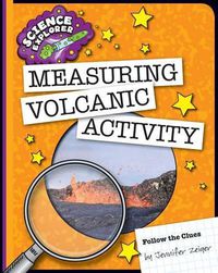 Cover image for Measuring Volcanic Activity