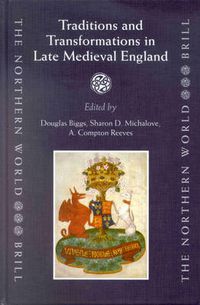 Cover image for Traditions and Transformations in Late Medieval England