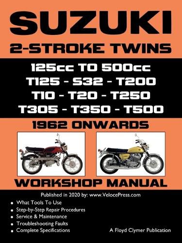 Cover image for SUZUKI 2-STROKE TWINS 125cc TO 500cc - 1962 ONWARDS - WORKSHOP MANUAL