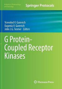 Cover image for G Protein-Coupled Receptor Kinases