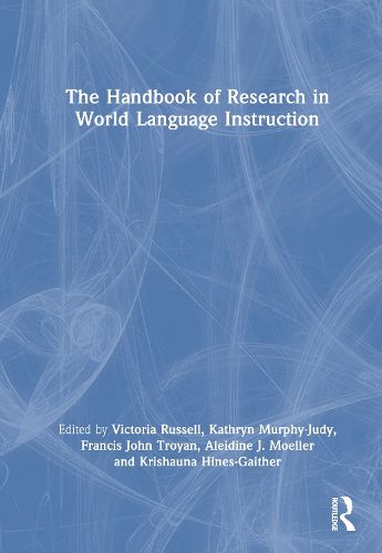 Cover image for The Handbook of Research in World Language Instruction