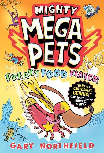 Cover image for Mighty Mega Pets: Freaky Food Fiasco!