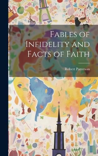 Cover image for Fables of Infidelity and Facts of Faith