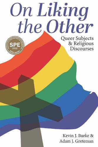 Cover image for On Liking the Other: Queer Subjects and Religious Discourses