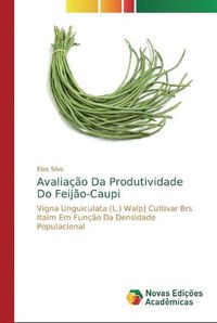Cover image for Avaliacao Da Produtividade Do Feijao-Caupi
