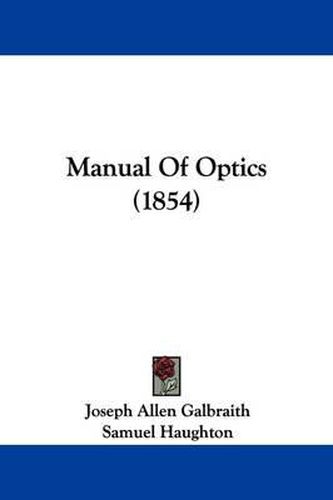 Cover image for Manual Of Optics (1854)