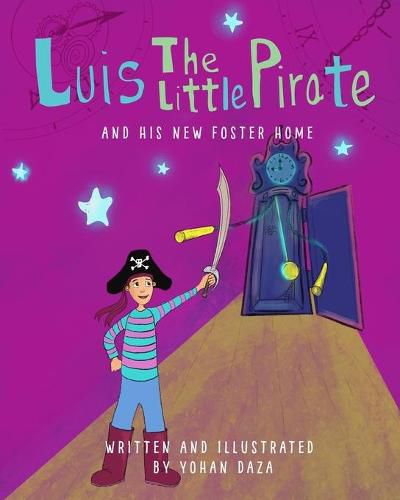 Cover image for Luis The Little Pirate: and His New Foster Home