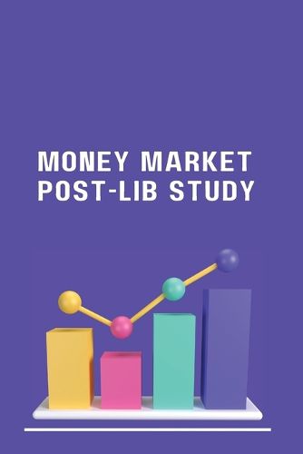 Cover image for Money Market Post-Lib Study