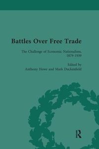 Cover image for Battles Over Free Trade: Anglo-American Experiences with International Trade, 1776-2009