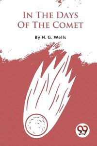 Cover image for In the Days of the Comet