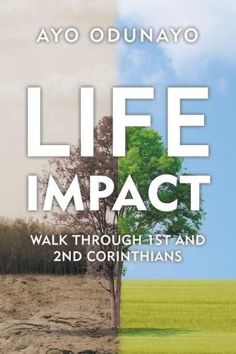 Cover image for Life Impact: Walk Through 1St and 2Nd Corinthians