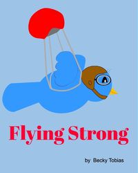 Cover image for Flying Strong