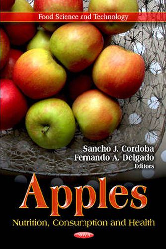 Cover image for Apples: Nutrition, Consumption & Health