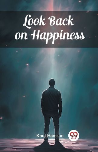 Cover image for Look Back on Happiness (Edition2024)