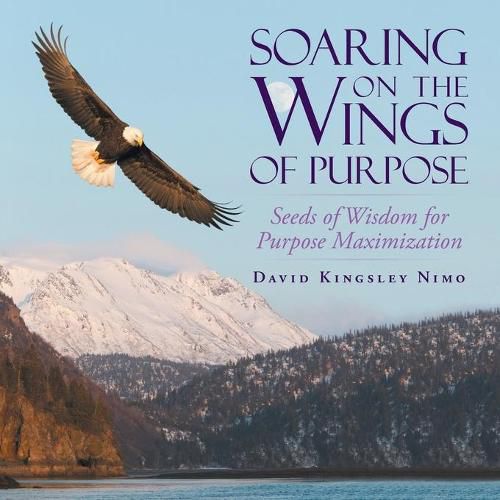 Cover image for Soaring on the Wings of Purpose