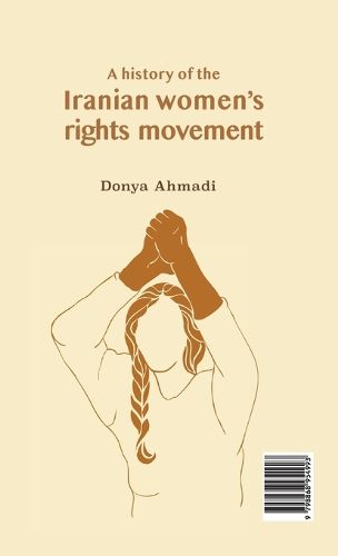 Cover image for A History Of The Iranian Women's Rights Movement