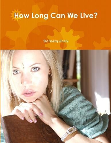 Cover image for How Long Can We Live?