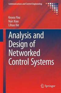 Cover image for Analysis and Design of Networked Control Systems