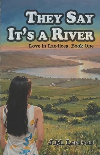 Cover image for They Say It's a River