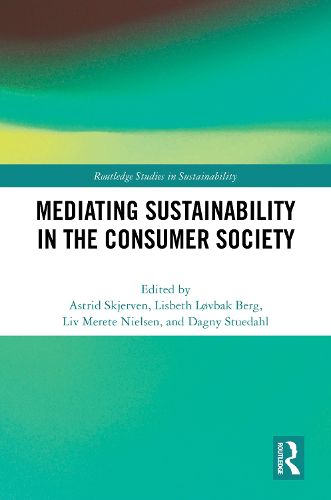 Cover image for Mediating Sustainability in the Consumer Society