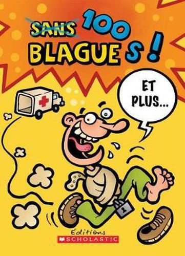 100 Blagues! Et Plus... N? 1