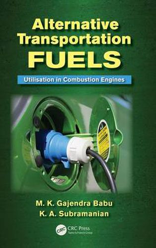 Cover image for Alternative Transportation Fuels: Utilisation in Combustion Engines