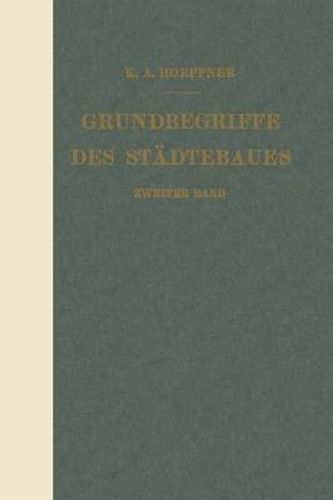 Cover image for Grundbegriffe Des Stadtebaues: Zweiter Band