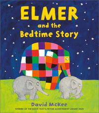 Cover image for Elmer and the Bedtime Story
