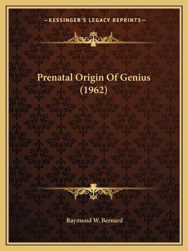 Cover image for Prenatal Origin of Genius (1962)