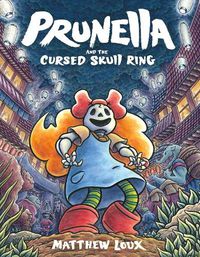Cover image for Prunella and the Cursed Skull Ring