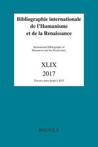 Cover image for Bibliographie Internationale de Lhumanisme Et de la Renaissance, 49 (2017)
