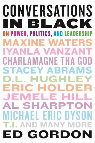 Cover image for Conversations in Black: On Power, Politics, and Leadership