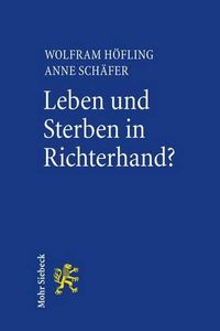 Cover image for Leben und Sterben in Richterhand?: Ergebnisse einer bundesweiten Richterbefragung zu Patientenverfugung und Sterbehilfe