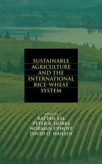 Cover image for Sustainable Agriculture and the International Rice-Wheat System