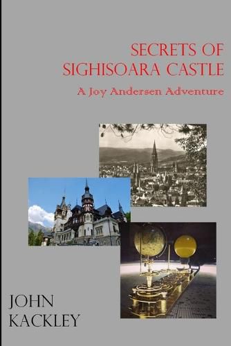 Cover image for The Secrets of Sighisoara Castle