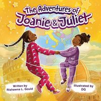 Cover image for The Adventures of Joanie and Juliet