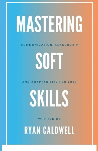 Cover image for Mastering Soft Skills