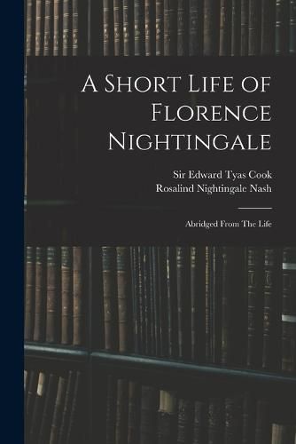 A Short Life of Florence Nightingale