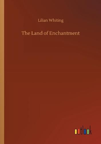 The Land of Enchantment