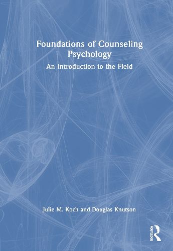 Cover image for Foundations of Counseling Psychology