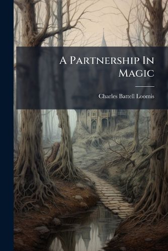 Cover image for A Partnership in Magic