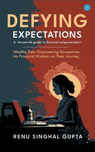 Cover image for Defying expectations A housewife guide to financial empowerment