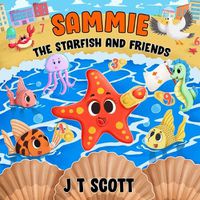 Cover image for Sammie the Starfish and Friends