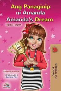 Cover image for Amanda's Dream (Tagalog English Bilingual Children's Book)