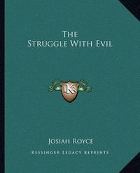 Cover image for The Struggle with Evil