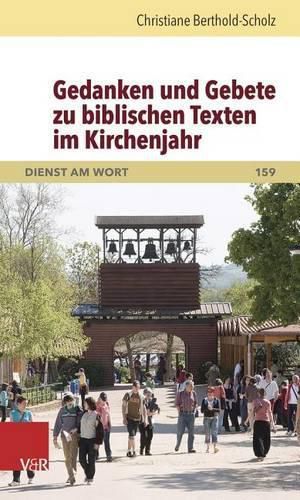 Cover image for Gedanken Und Gebete Zu Biblischen Texten Im Kirchenjahr