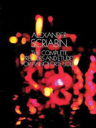 Cover image for The Complete Preludes and Etudes: For Pianoforte Solo